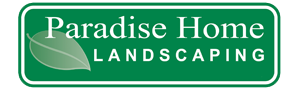 Paradise home Landscaping